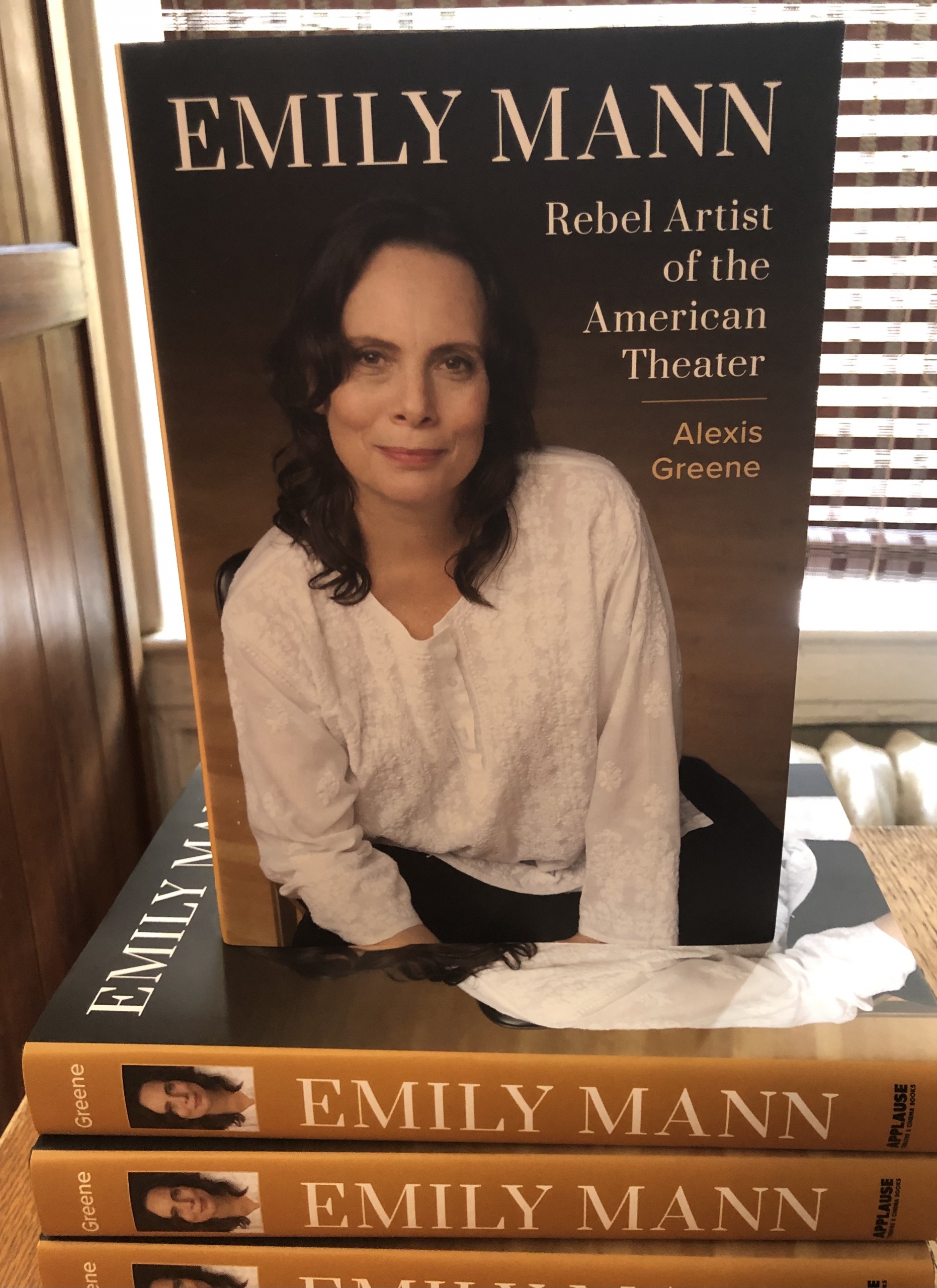 To be Published by Applause Books: “Emily Mann Rebel Artist of the American  Theater” by Alexis Greene – The Great Gray Bridge